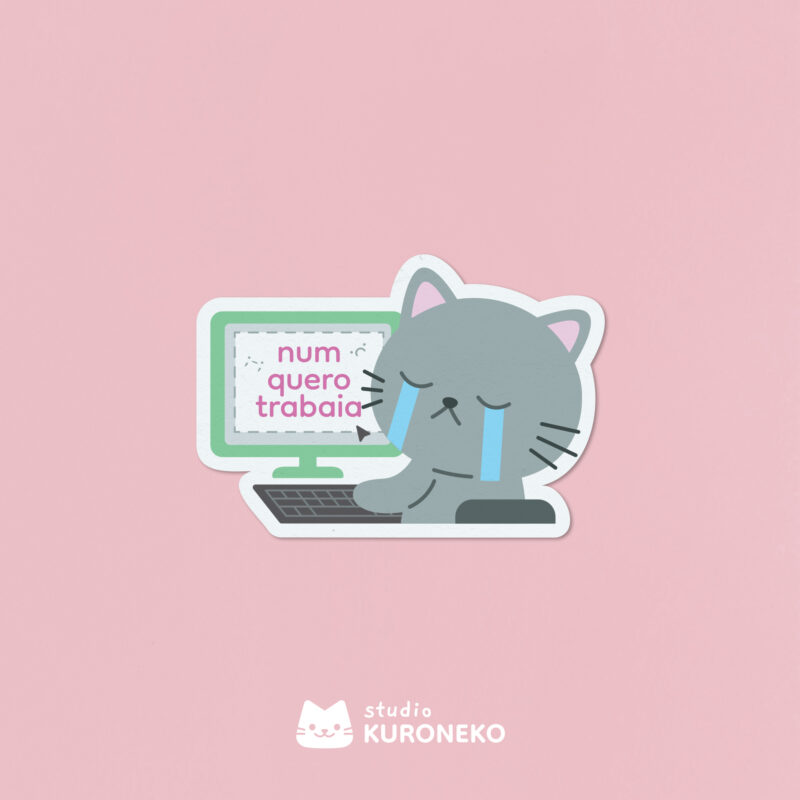 Adesivo - Num quero trabaia
